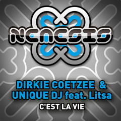 Dirkie Coetzee & UniqueDJ feat. Litsa - C'est La Vie (Sourcee Remix)
