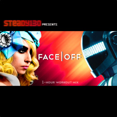 Steady130 Presents: FaceOff (1-Hour Workout Mix)