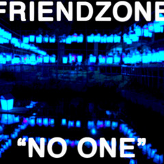NO ONE