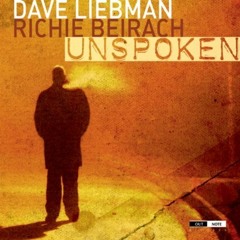 "Ballad 1" / "Unspoken" / Dave Liebman and Richie Beirach