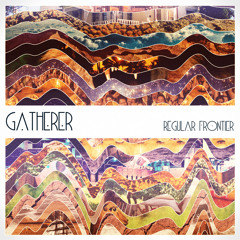 Gatherer - Regular Frontier