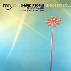 Liquid People pres. Danism feat. Heidi Levo - Inside My Soul (NVH Kasi 99 Remix)