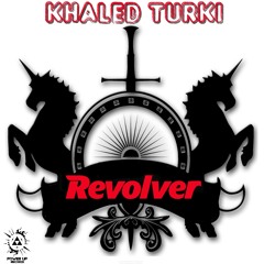Khaled Turki - Revolver (Extended Mix)