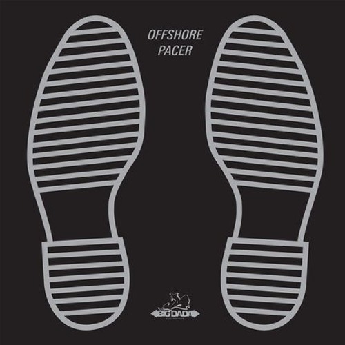 Offshore - 'Pacer' (Big Dada)