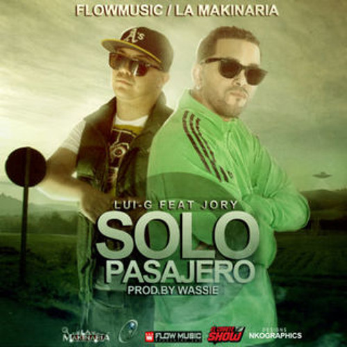 Solo Pasajero - Lui-G 21 Plus Ft Jory Original