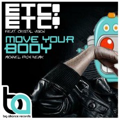 BA094 - ETC!ETC! feat. Crystal Vision - Move Your Body inc/Michael Froh remix