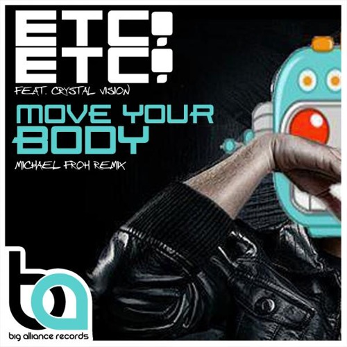 BA094 - ETC!ETC! feat. Crystal Vision - Move Your Body inc/Michael Froh remix