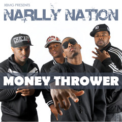 D Roy Presents Narly Nation -Money Thrower