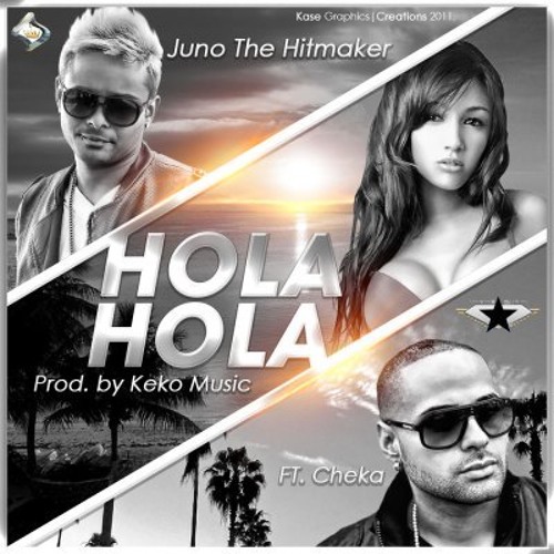 Listen to Juno Ft. Cheka - Hola Hola Hola by JunoPromo in Mi música  Cristian playlist online for free on SoundCloud