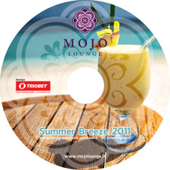 Mojo Lounge - Summer Breeze 2011 (Mixed by ML Entertainment)