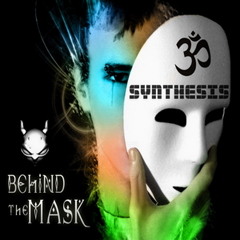 Synthesis - Behind The Mask - Mix