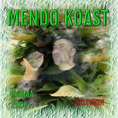 MENDO KOAST!