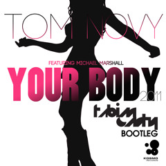 Tom Novy - Your Body (Fabian Canty Bootleg)
