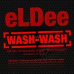 Eldee - Wash Wash