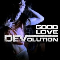 DEVolution - Good Love (Alesso Remix) *Preview*