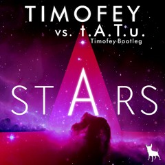 Timofey vs. t.A.T.u. - STARS (English Version)