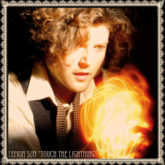Lemon Sun - Touch The Lightning