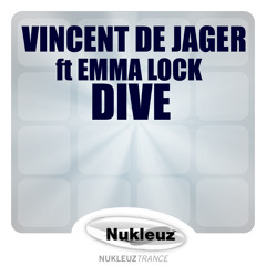 Vincent De Jager ft. Emma Lock - Dive (Vibeizm 5am Mix)