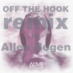 ALIVE - DIRTY SOUTH & THOMAS GOLD FT KATE ELSWORTH – ALLEN BOGEN'S  OFF THE HOOK REMIX