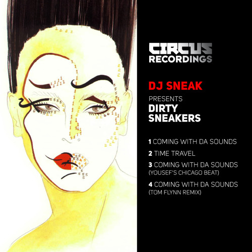 Dj SNEAK - coming with da sounds / time travel -  CIRCUS RECORDINGS  - PREVIEW (out dec 19th)
