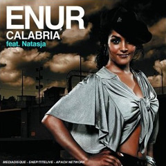 ENUR - Calabria (feat. Natasja)