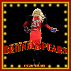Intro/Circus (Studio Version The Circus Starring: Britney Spears)