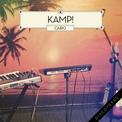 Kamp! - Cairo (Philosophy Of Sound Dub Remix) FREE DOWNLOAD