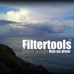 Filtertools ft René Junge - Kun en drøm (Original Version)