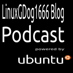 Linuxgdog1666Podcast016