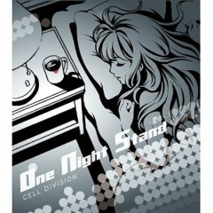 One Night Stand－愛体－
