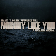 Franco El Gorila Ft O’neill - Nobody Like You (Dj Killer Punta Arenas Extended Mix!)2