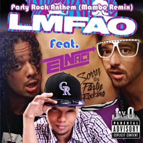 Stream 130 Party Rock Anthem - LMFAO Ft El Naci (DixerAvila@Mambo).mp3 by  DIXER DJ | Listen online for free on SoundCloud