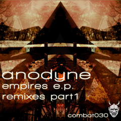 Anodyne - Empires Remixes part 1