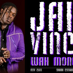WAH MONEY- JAH VINCHI  (SHIAH COORE PROD)  final