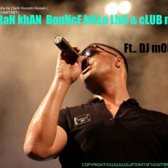 Dj MOhIT bOUNCE BiLLO imRAAN khaN
