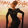 Mary J. Blige -