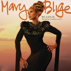 Mary J. Blige - Don't Mind