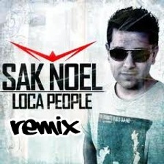 Sak Noel-Loca People (Dj amir rmx)
