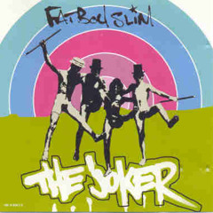 Fatboy Slim - Joker (Ali Monsta Jungle Bootleg) - Free 320 Download!!!!