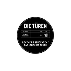 Die Türen - Das Leben ist teuer
