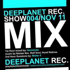 DP #004 1st Hour Deeplanet  Nov Mix