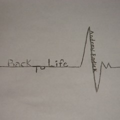 Back To Life (Original Song)