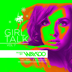 DJ Wahoo - Girl Talk 7