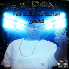 Lil Don- All Gas Freestyle Ft.Dame