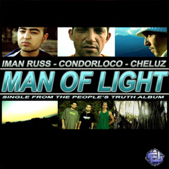 ImanRuss Feat. Cheluz & Condorloco - Man Of Light (Produced by: Nordic Steel)