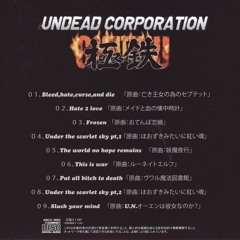 Undead Corporation - Slash your mind.