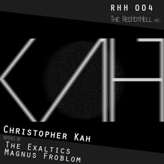 Christopher Kah - Crisis // RHH004 - The RedHotHell rec.