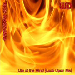 Life of the Mind (Look Upon Me)