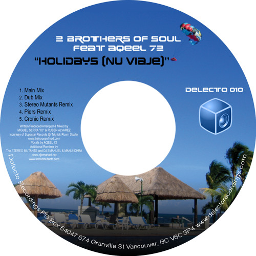 2 Brothers of Soul Ft. Aqeel 72 - Holiday Nu Viaje