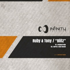 Ruby & Tony - Blitz (Original Mix)